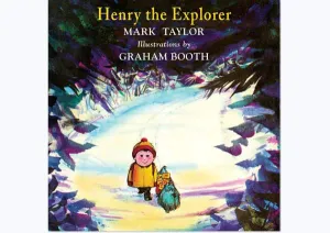 Henry the Explorer: Paperback – Picture Book